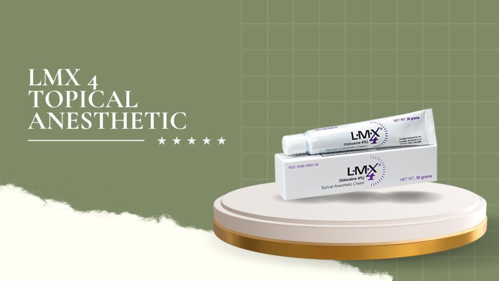LMX 4 Topical Anesthetic